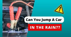 Read more about the article Can You Jump A Car In The Rain | Best Tips